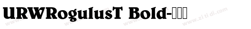 URWRogulusT Bold字体转换